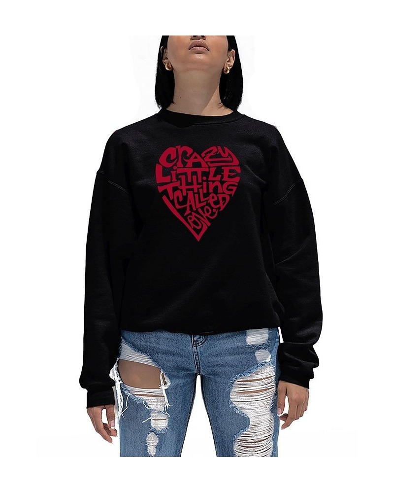 Women's Word Art Crazy Little Thing Called Love Crewneck Sweatshirt Black $28.49 Sweatshirts